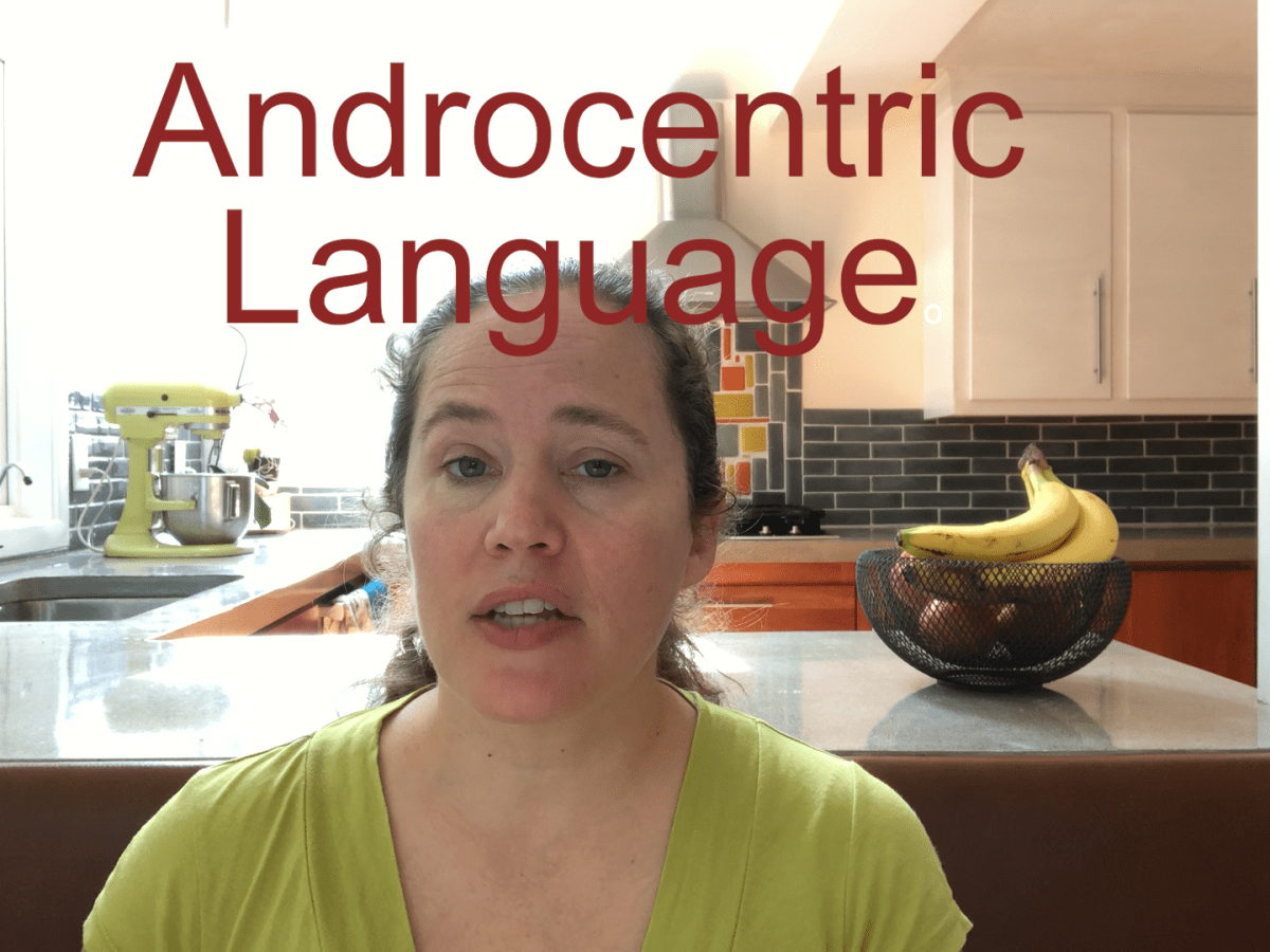 Androcentric Language